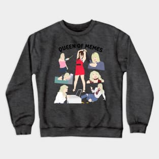 Queen of Memes Crewneck Sweatshirt